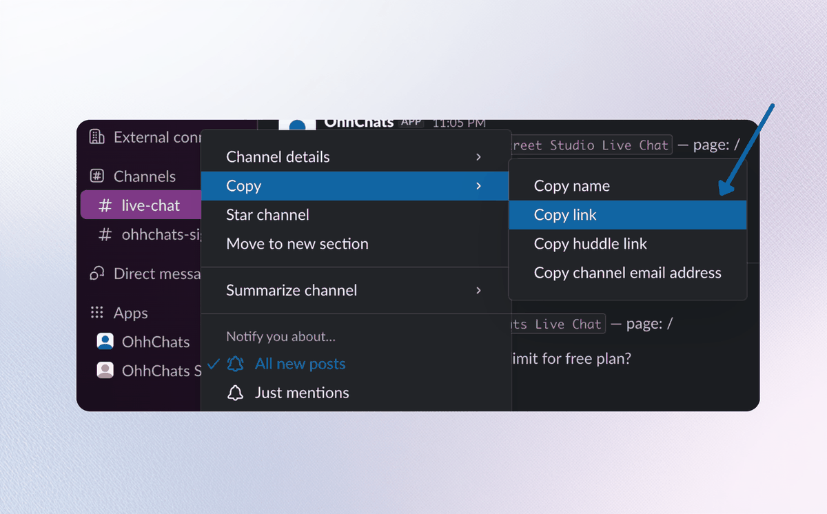 Slack: right-click a channel in the sidebar and choose Copy link; the channel ID is the C segment of the URL
